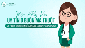 thẩm mỹ viện uy tín ở buôn ma thuột